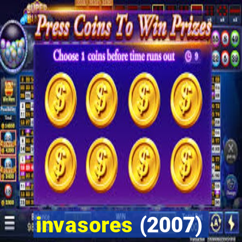 invasores (2007)